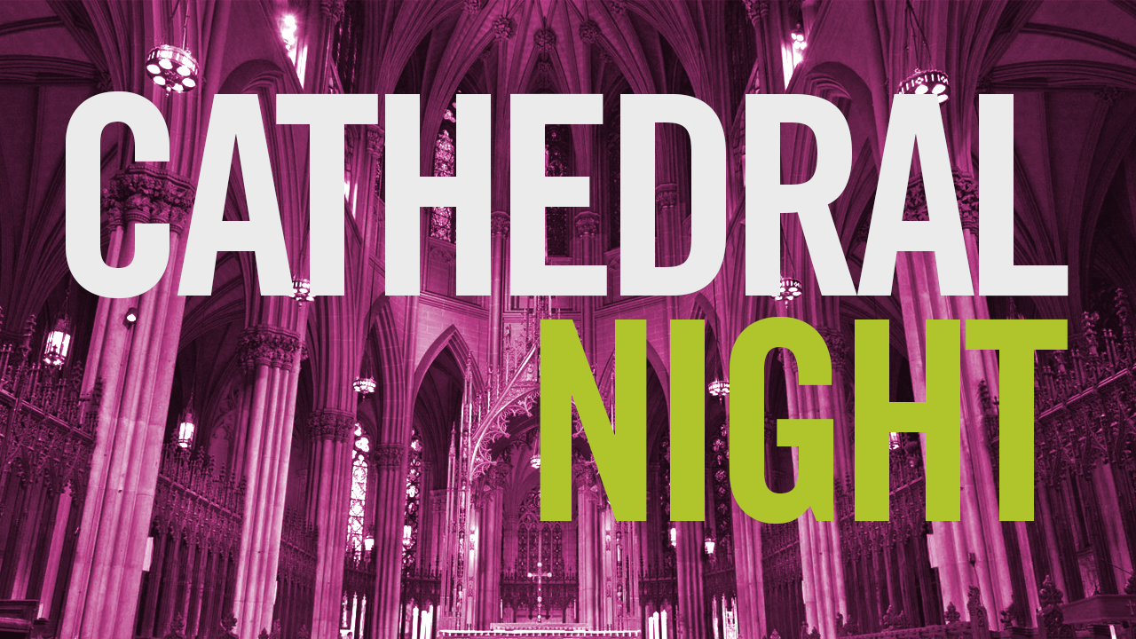 Cathedral Night at Glad Tidings Church (Sudbury)