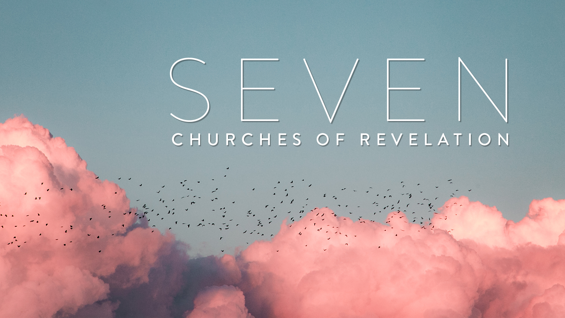 Seven Churches of Revelation (Part 1)