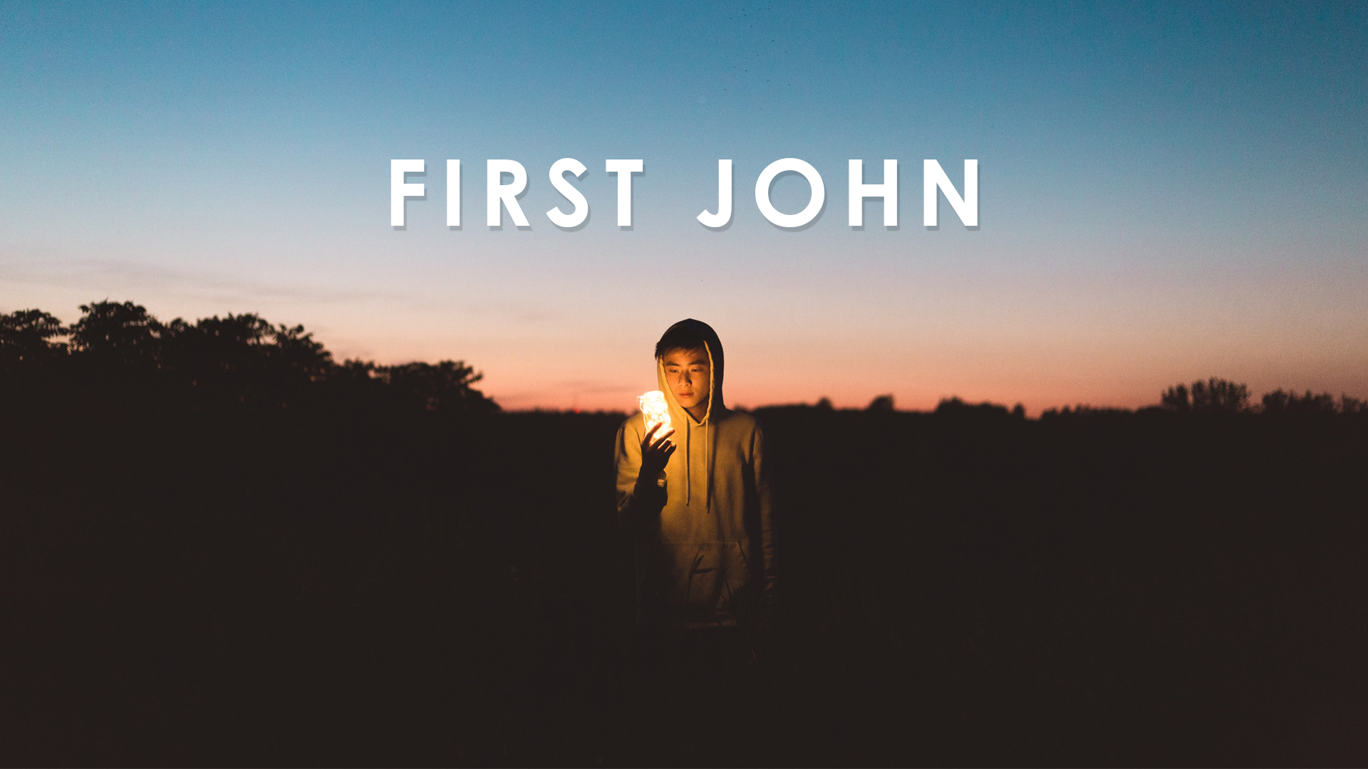 First John (Part 2)