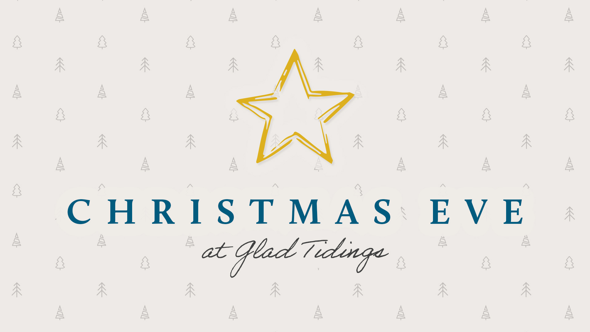 Christmas Eve - Glad Tidings Church (Sudbury)