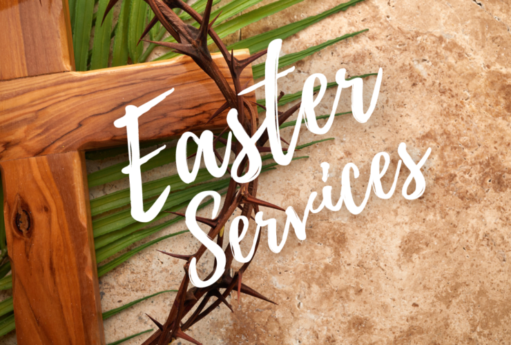 Easter Services 2024