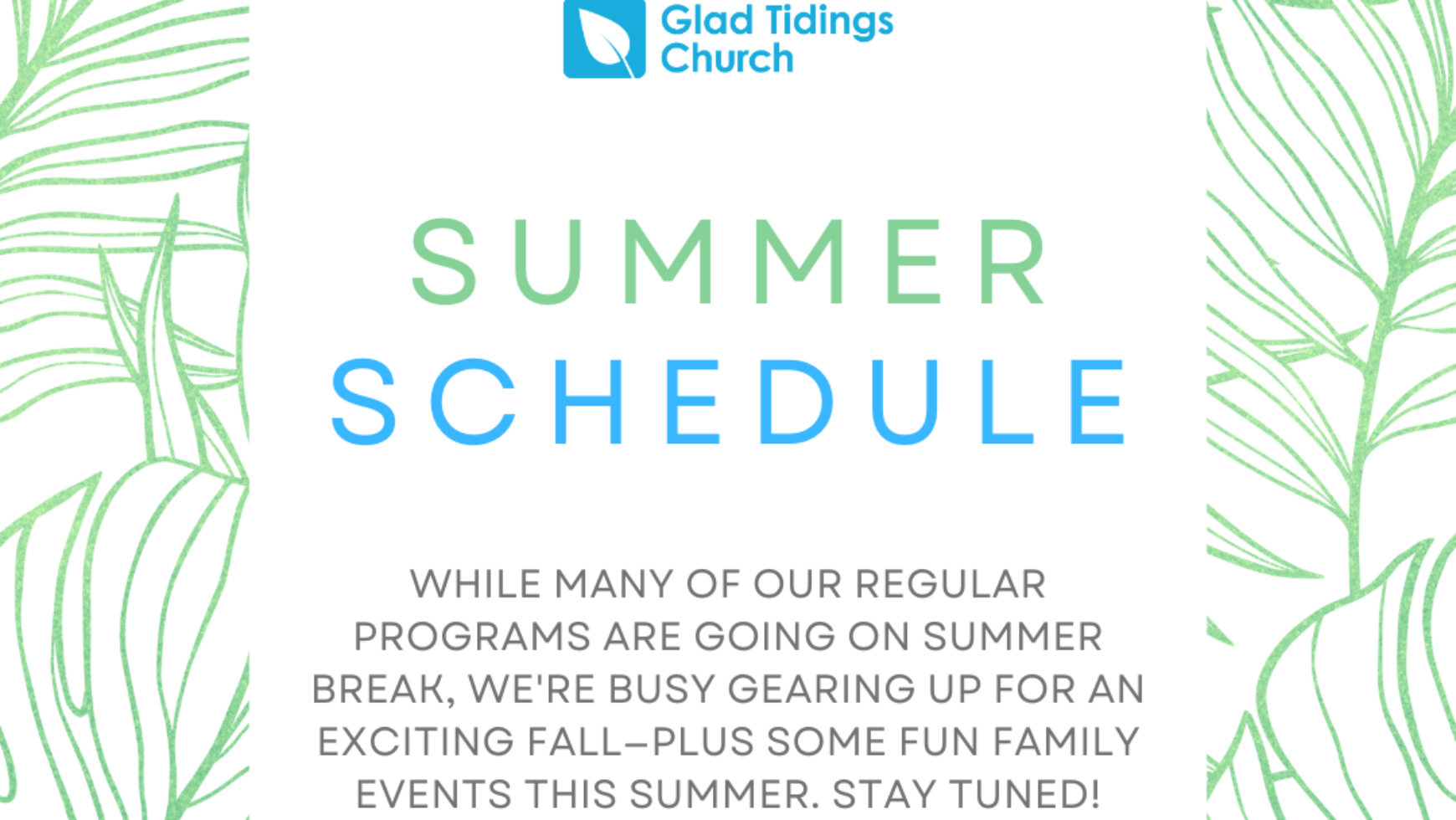 Summer Schedule